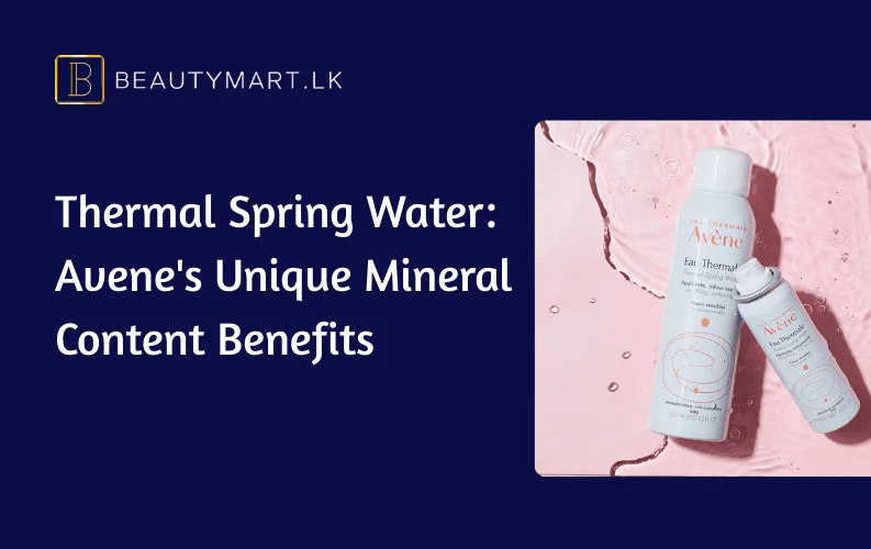 Thermal Spring Water Avene's Unique Mineral Content Benefits